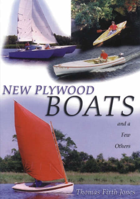 Book cover of: New Plywood Boats. By: Thomas Firth Jones