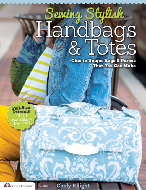 Book cover of: Sewing Stylish Handbags & Totes. By: Choly Knight