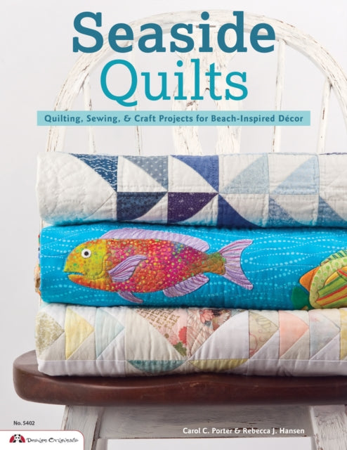 Book cover of: Seaside Quilts. By: Carol C. Porter