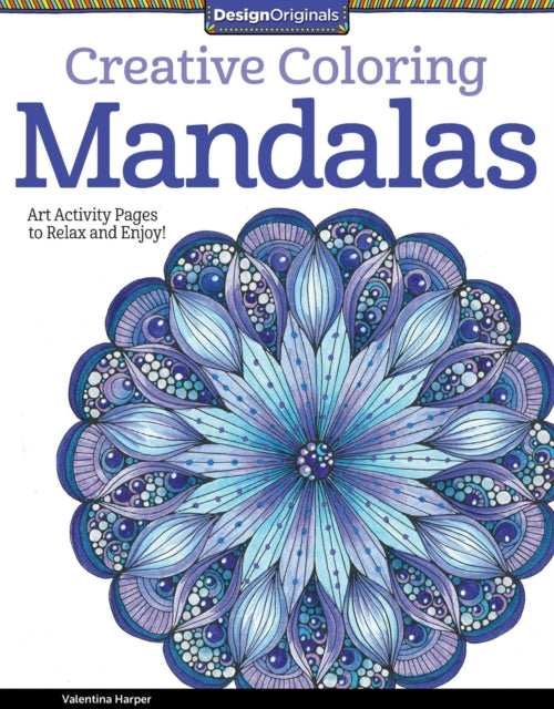 Book cover of: Creative Coloring Mandalas. By: Valentina Harper