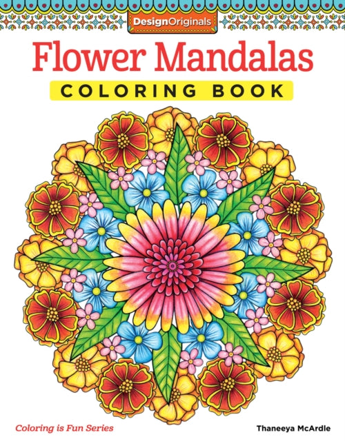 Book cover of: Flower Mandalas Coloring Book. By: Thaneeya McArdle