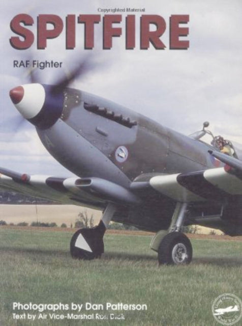 Book cover of: Spitfire: RAF Fighter. By: Dan Patterson