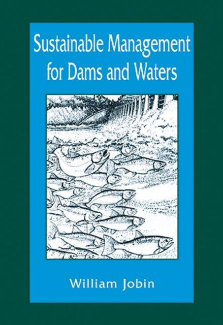 Book cover of: Sustainable Management for Dams and Waters