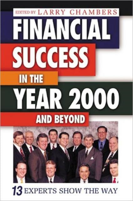 Book cover of: Financial Success in the Year 2000 and Beyond. By: Larry Chambers