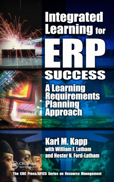 Book cover of: Integrated Learning for ERP Success. By: Karl M. Kapp