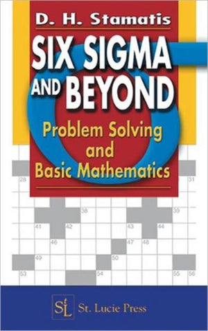 Six Sigma and Beyond