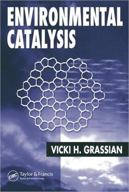 Book cover of: Environmental Catalysis. By: Vicki H. Grassian