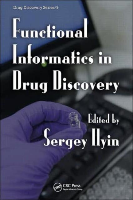 Book cover of: Functional Informatics in Drug Discovery. By: Sergey Ilyin