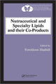 Book cover of: Nutraceutical and Specialty Lipids and their Co-Products. By: Fereidoon Shahidi