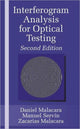 Book cover of: Interferogram Analysis For Optical Testing. By: Daniel Malacara