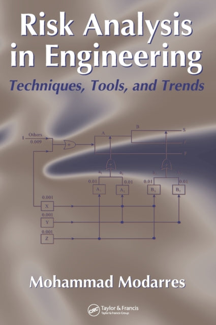 Book cover of: Risk Analysis in Engineering. By: M. Modarres, Mohammad Modarres