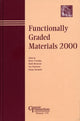 Book cover of: Functionally Graded Materials 2000