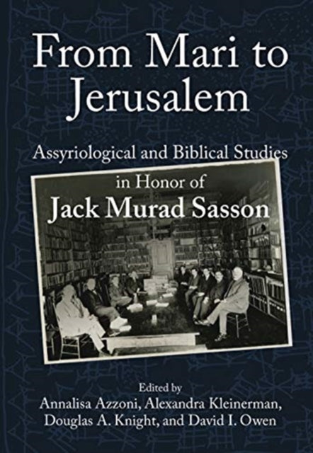 Book cover of: From Mari to Jerusalem and Back. By: Annalisa Azzoni