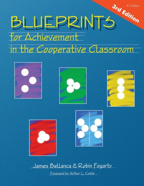 Book cover of: Blueprints for Achievement in the Cooperative Classroom