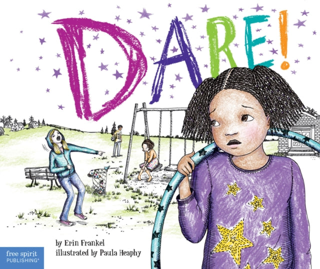 Book cover of: Dare!. By: Erin Frankel