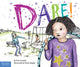 Book cover of: Dare!. By: Erin Frankel