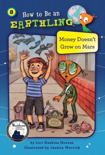 Book cover of: Money Doesn't Grow on Mars. By: Jessica Warrick