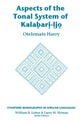 Book cover of: Aspects of the Tonal System of Kalabari-ljo. By: Otelemate G. Harry