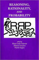 Book cover of: Reasoning, Rationality and Probability