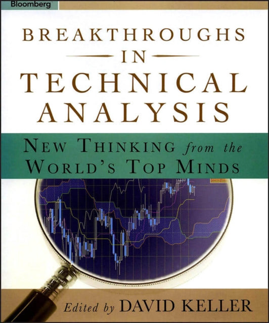 Book cover of: Breakthroughs in Technical Analysis. By: David Keller