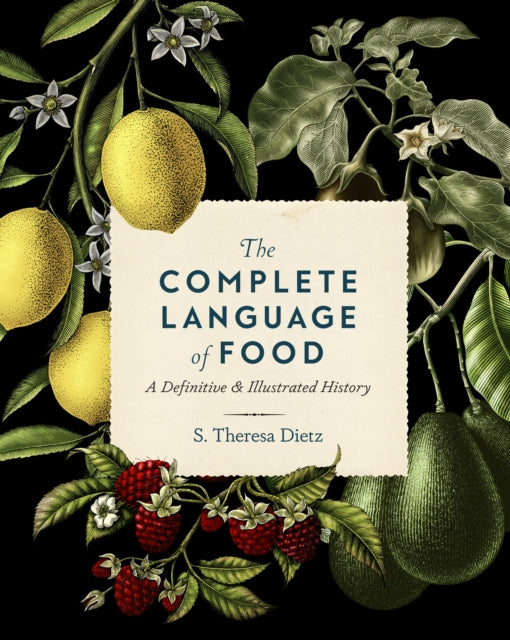 Book cover of: Complete Language of Food. By: S. Theresa Dietz