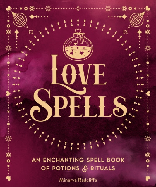 Book cover of: Love Spells. By: Minerva Radcliffe