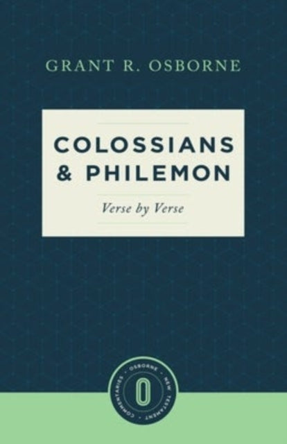 Book cover of: Colossians & Philemon Verse by Verse. By: Grant R. Osborne