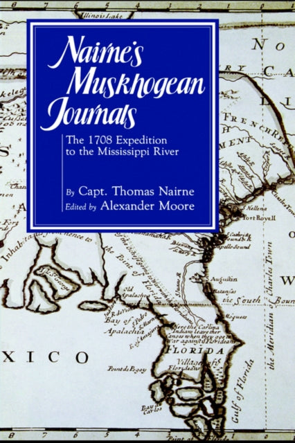 Book cover of: Nairne's Muskhogean Journals. By: Thomas Nairne
