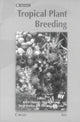 Book cover of: Tropical Plant Breeding