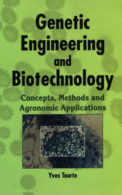 Book cover of: Genetic Engineering and Biotechnology. By: Yves Tourte