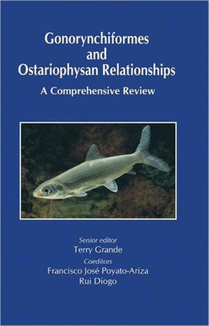 Gonorynchiformes and Ostariophysan Relationships