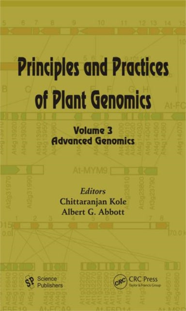 Book cover of: Principles and Practices of Plant Genomics, Volume 3. By: Chittaranjan Kole