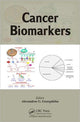 Book cover of: Cancer Biomarkers. By: Alexandros G. Georgakilas