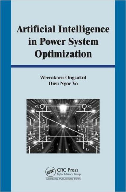 Book cover of: Artificial Intelligence in Power System Optimization