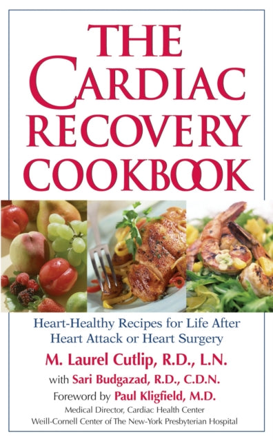 Book cover of: Cardiac Recovery Cookbook. By: M. Laurel Cutlip