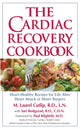 Book cover of: Cardiac Recovery Cookbook. By: M. Laurel Cutlip