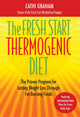Book cover of: Fresh Start Thermogenic Diet. By: Cathi Graham