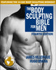 Book cover of: Body Sculpting Bible for Men. By: James C. Villepigue