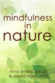 Book cover of: Mindfulness in Nature. By: Nina Smiley