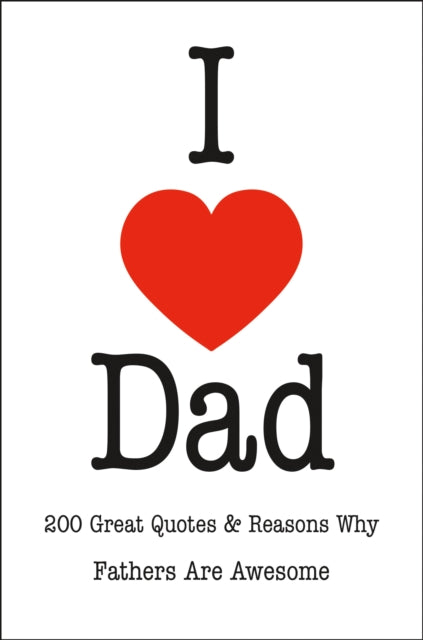 Book cover of: I Love Dad. By: Jackie Corley