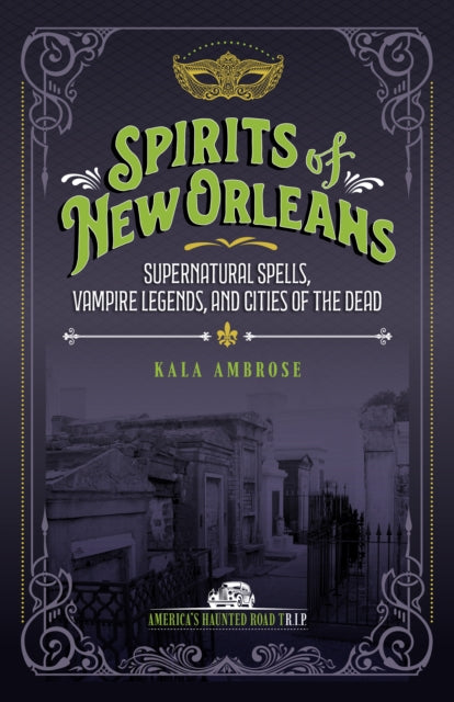 Book cover of: Spirits of New Orleans