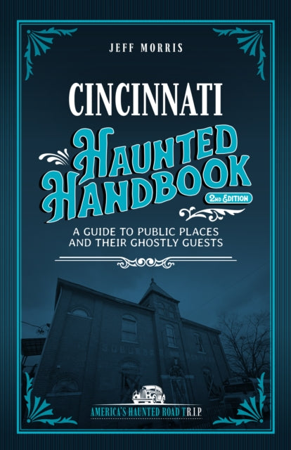 Book cover of: Cincinnati Haunted Handbook