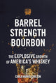 Book cover of: Barrel Strength Bourbon. By: Carla Harris Carlton