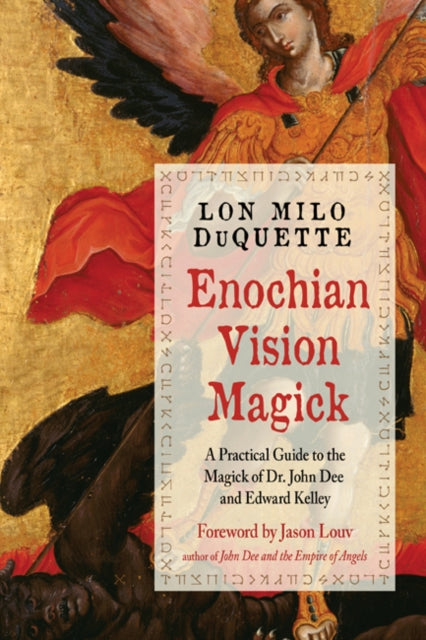 Book cover of: Enochian Vision Magick. By: Lon Milo Duquette