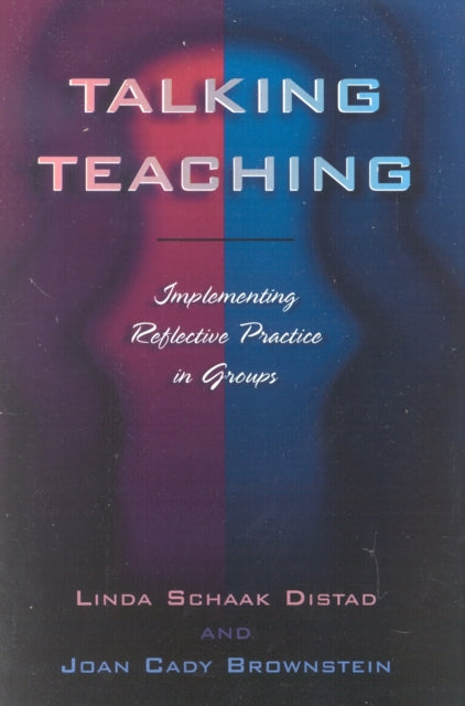 Book cover of: Talking Teaching. By: Distad Linda Schaak