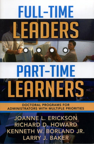 Full-Time Leaders/Part-Time Learners