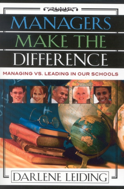 Book cover of: Managers Make the Difference. By: Darlene Leiding