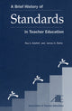 Book cover of: Brief History of Standards in Teacher Education. By: Edelfelt Roy A.