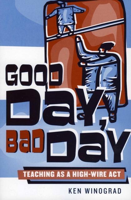 Book cover of: Good Day, Bad Day. By: Ken Winograd