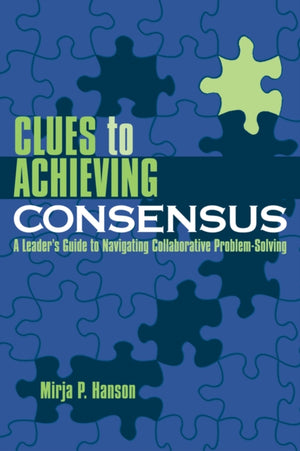 Clues to Achieving Consensus